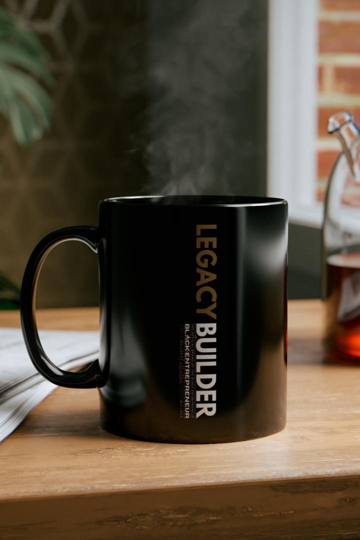 Black Entrepreneur Collection | Legacy Builder | Wealth Builder Mug