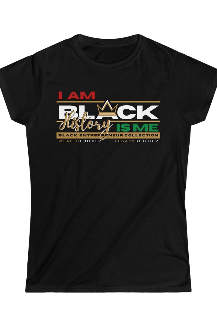 'I Am Black History - Black History Is Me' Women's Premium Tee Black (RBG Logo)