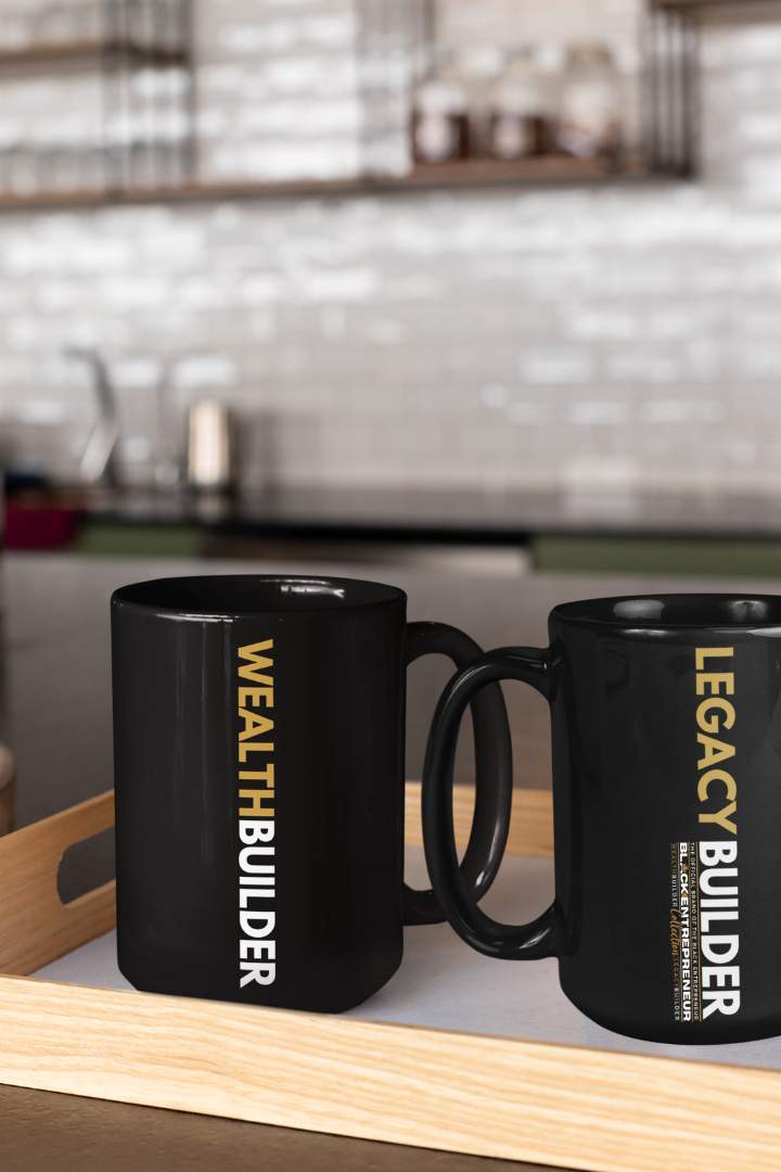 Black Entrepreneur Collection | Legacy Builder | Wealth Builder Mug Black 15 ounces