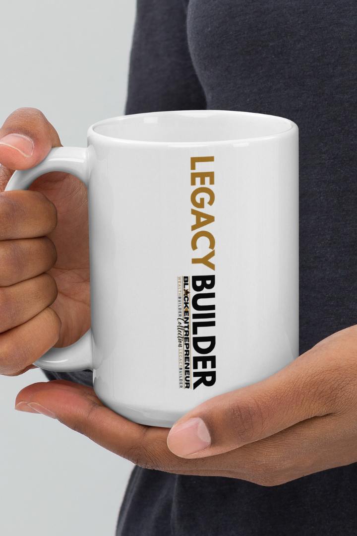 Black Entrepreneur Collection | Legacy Builder | Wealth Builder Mug