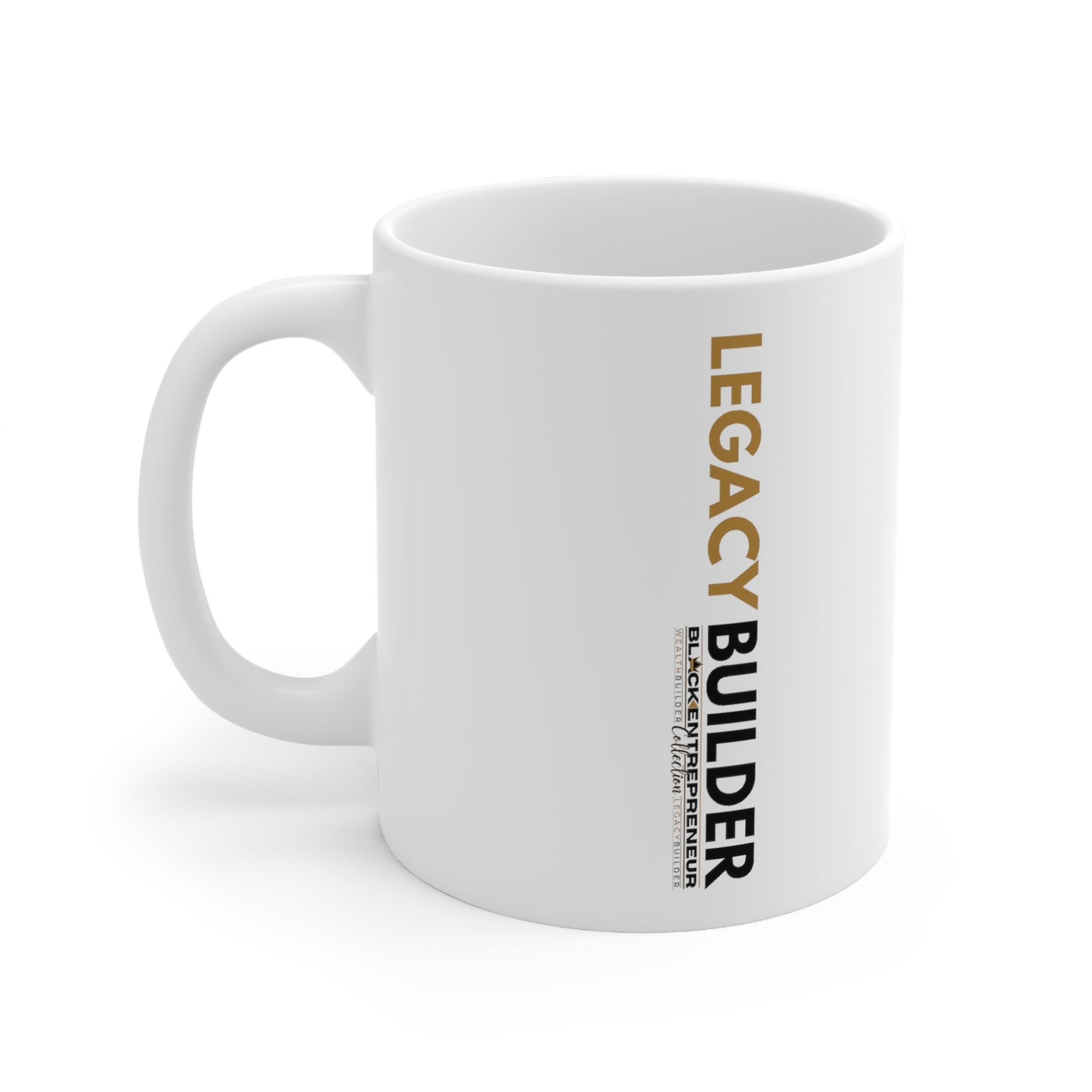 Black Entrepreneur Collection | Legacy Builder | Wealth Builder Mug