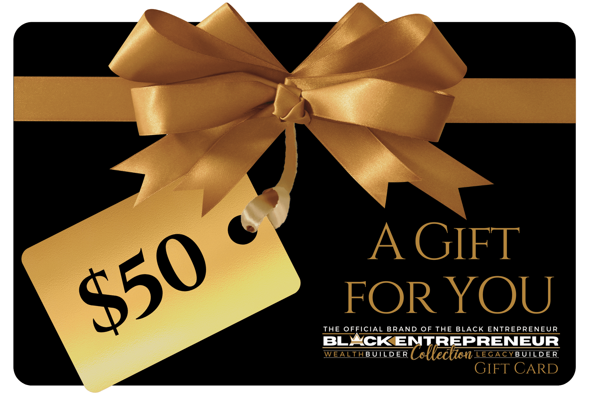 Black Entrepreneur Collection Black Card (Virtual Gift Card) $50.00